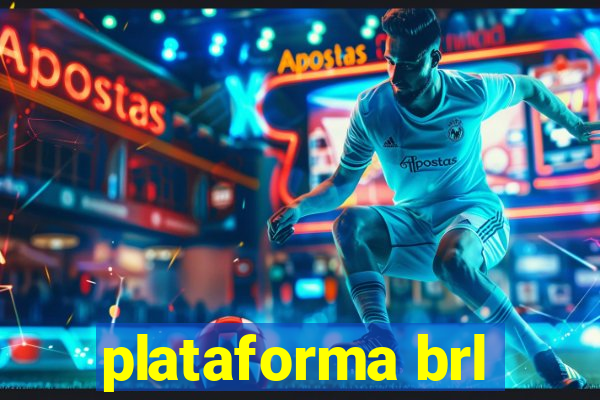 plataforma brl